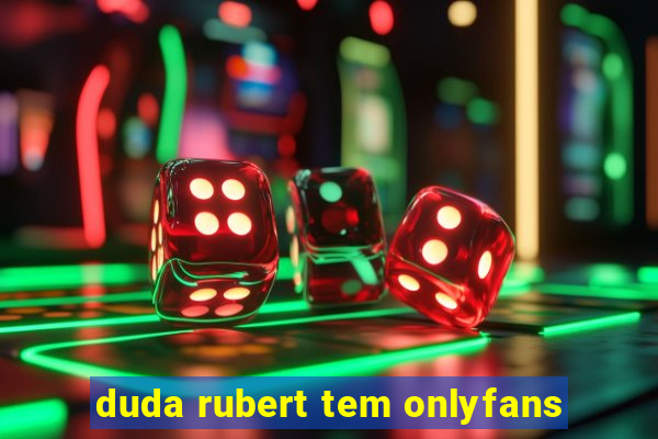 duda rubert tem onlyfans